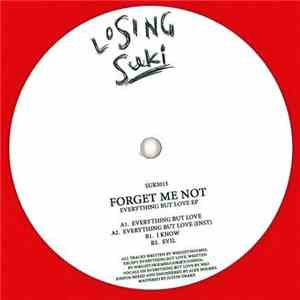 Forget Me Not - Everything But Love EP