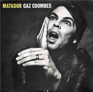 Gaz Coombes - Matador