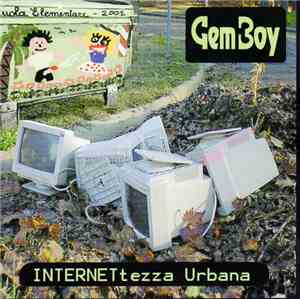 Gem Boy - Internettezza Urbana
