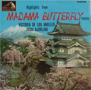 Giacomo Puccini - Highlights From Madama Butterfly (Illica & Giacosa)