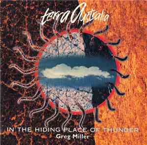 Greg Miller - In The Hiding Place Of Thunder