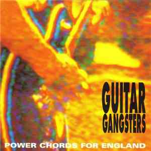Guitar Gangsters - Power Chords For England
