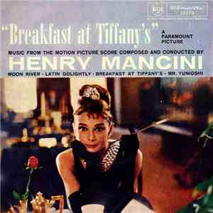 Henry Mancini - Breakfast At Tiffany's (Music From The Motion Picture Score)