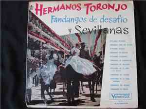 Hermanos Toronjo - Fandangos De Desafio Y Sevillanas