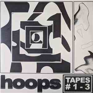 HOOPS  - Tapes #1​-​3