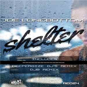 Joe Longbottom - Shelter