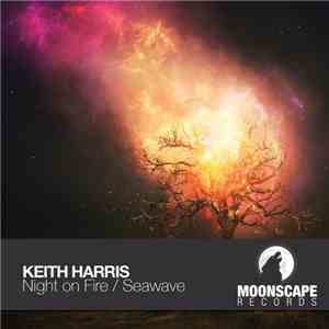 Keith Harris  - Night On Fire / Seawave