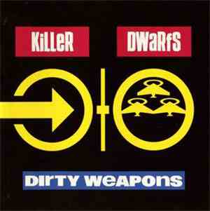 Killer Dwarfs - Dirty Weapons