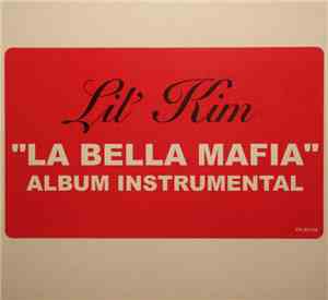 Lil' Kim - La Bella Mafia (Album Instrumental)