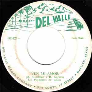 Los Populares De China - Ven Mi Amor / Por Que No He De Llorar