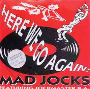 Mad Jocks Featuring Jockmaster B.A. - Here We Go Again!
