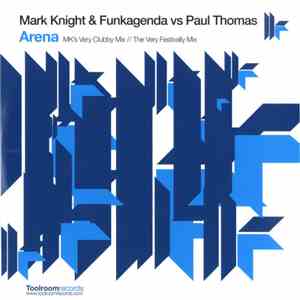 Mark Knight & Funkagenda vs. Paul Thomas  - Arena