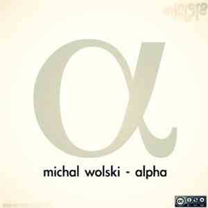 Michal Wolski - Alpha