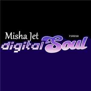 Misha Jet - Digital Soul