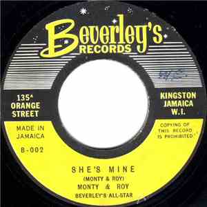Monty & Roy, Beverley's All-Stars - She's Mine / Girl Of My Dreams