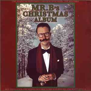 Mr. B The Gentleman Rhymer - Mr.B's Christmas Album