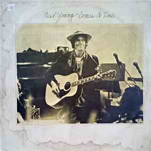 Neil Young - Comes A Time