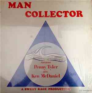 Penny Tyler, Ken McDaniel - Man Collector