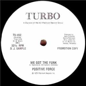 Positive Force - We Got The Funk