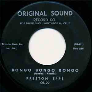 Preston Epps - Bongo Bongo Bongo / Hully Gully Bongo
