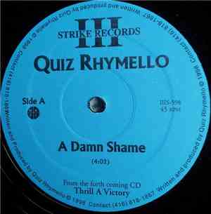 Quiz Rhymello - A Damn Shame / Wanna Make Those G's