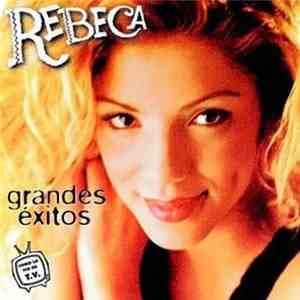 Rebeca - Grandes Exitos