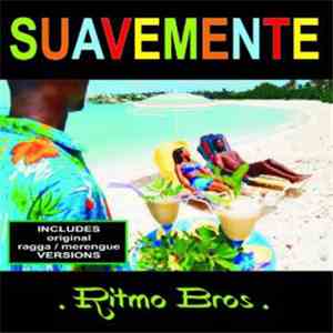 Ritmo Bros - Suavemente