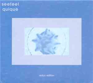 Seefeel - Quique (Redux Edition)