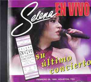Selena - En Vivo Su Ultimo Concierto