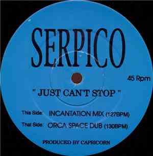 Serpico - Just Can't Stop
