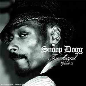 Snoop Dogg - Tha Shiznit Episode III