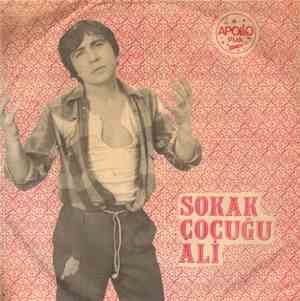 Sokak Çocuğu Ali - Sensiz Hayat Neye Yarar / Aşkımızı Ele Verdin