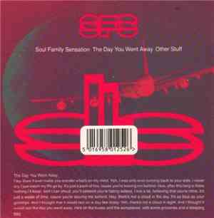 Soul Family Sensation - The Day You Went Away / Other Stuff