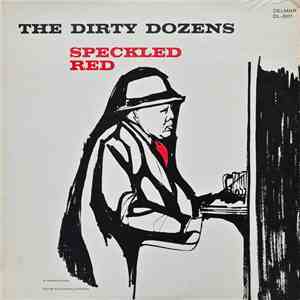Speckled Red - The Dirty Dozens