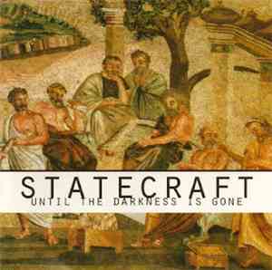 State Craft - Until The Darkness Is Gone