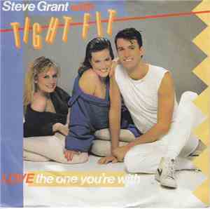 Steve Grant  with Tight Fit - Love The One You're With