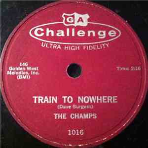 The Champs - Train To Nowhere / Tequila