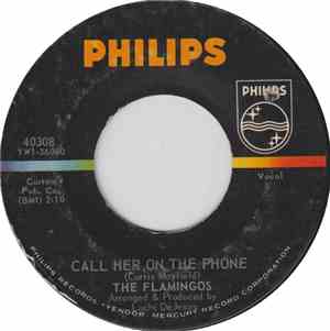 The Flamingos - Call Her On The Phone / Temptation