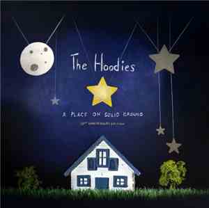 The Hoodies  - A Place on Solid Ground