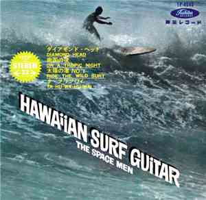 The Space Men - Hawaiian Surf Guitar