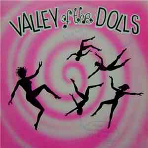 Valley Of The Dolls - Where Were You?