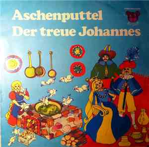 Various - Aschenputtel / Der treue Johannes