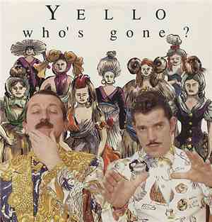 Yello - Who's Gone?