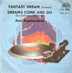 Ami Aspelundová - Fantasy Dream (Fantazie) / Dreams Come And Go (Sny Přichá ...