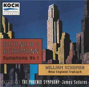 Bernard Herrmann, William Schuman, The Phoenix Symphony, James Sedares - He ...