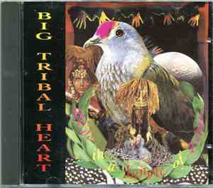 Big Tribal Heart - Birds In A Jungle Of Time
