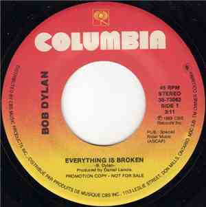 Bob Dylan - Everything Is Broken