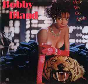 Bobby Bland - Here We Go Again
