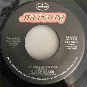 Butch Baker - After losing you