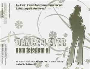 Dance 4 Ever - Nem Feledem El